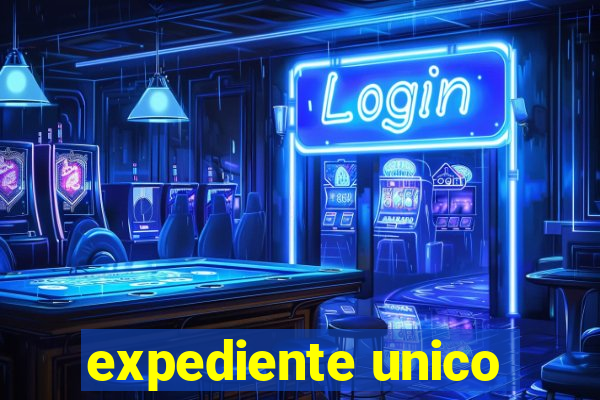 expediente unico