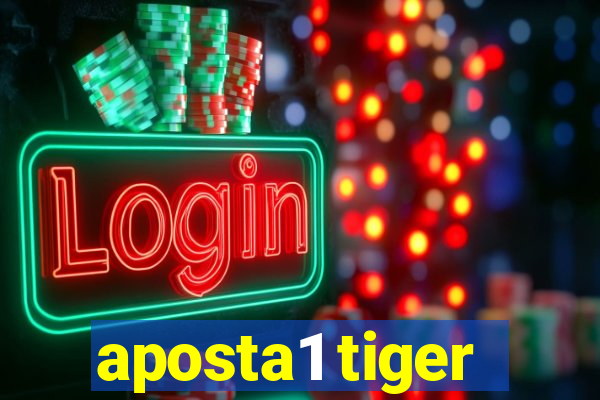 aposta1 tiger