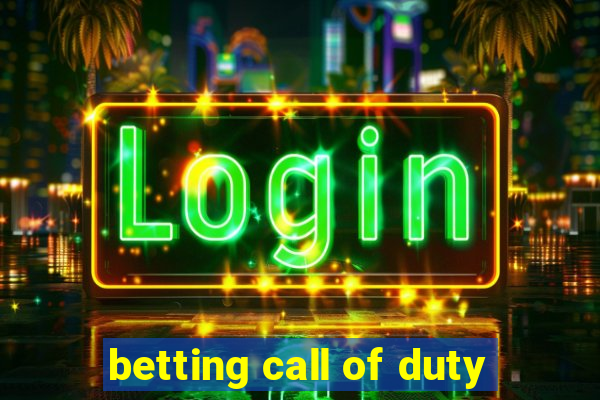 betting call of duty