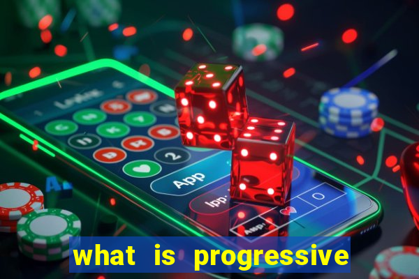 what is progressive jackpot slot