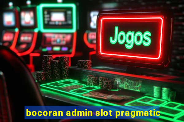 bocoran admin slot pragmatic