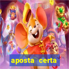 aposta certa loterias jogo do bicho