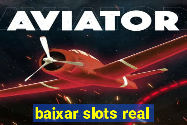 baixar slots real