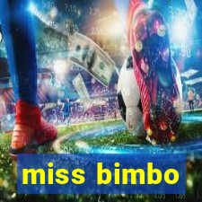 miss bimbo