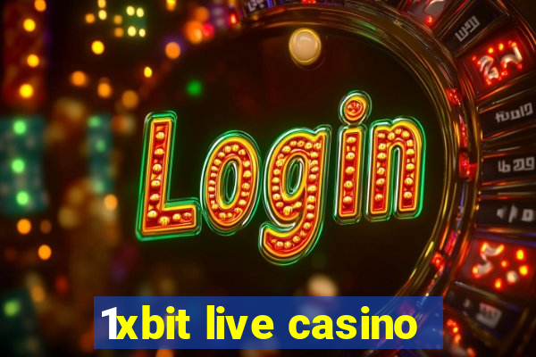 1xbit live casino