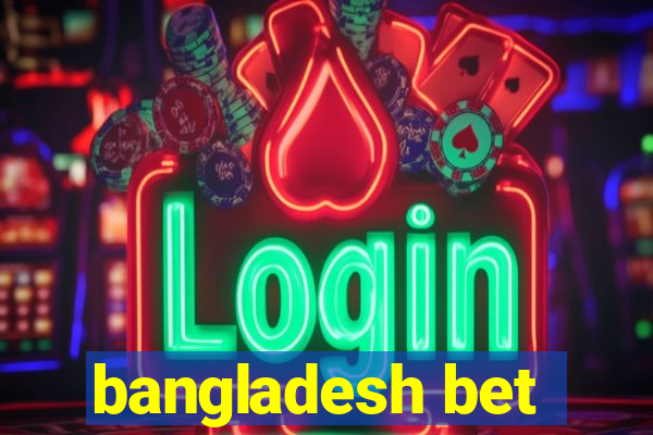 bangladesh bet