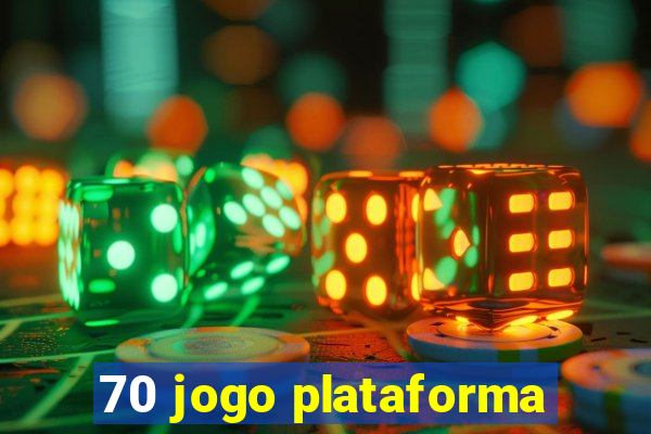 70 jogo plataforma