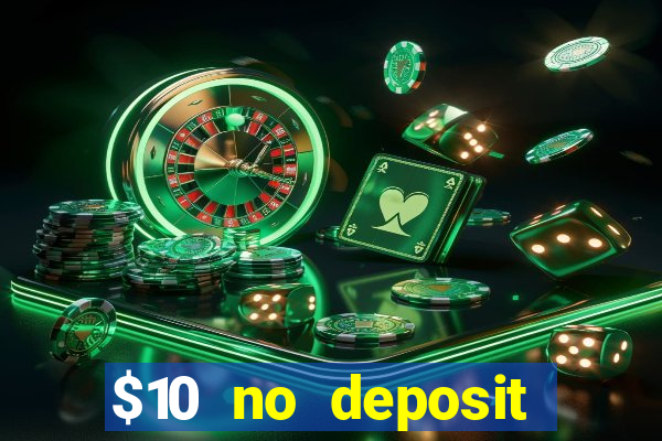 $10 no deposit mobile casino australia