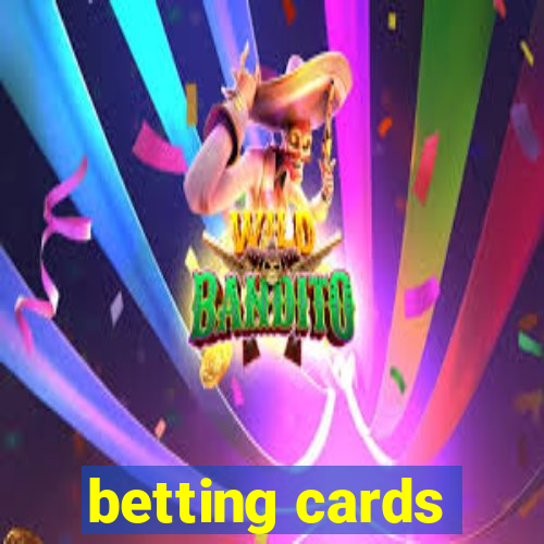 betting cards