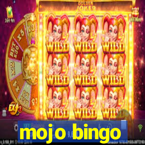 mojo bingo