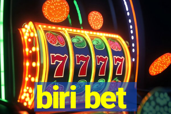 biri bet