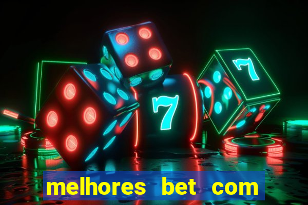 melhores bet com bonus de cadastro