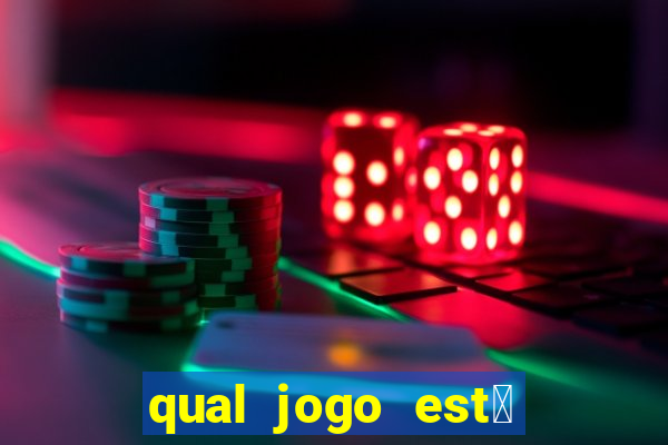 qual jogo est谩 pagando agora