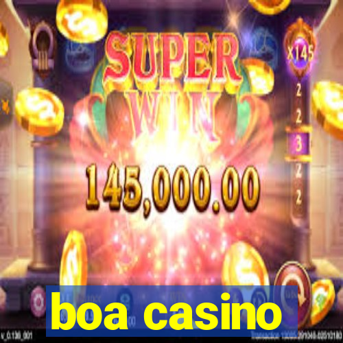 boa casino