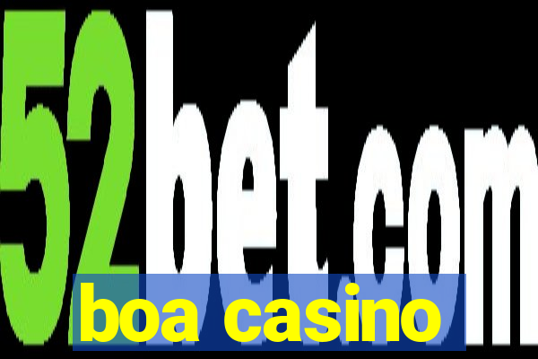 boa casino