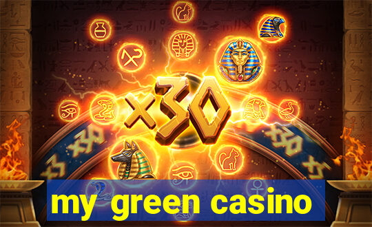 my green casino