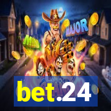 bet.24