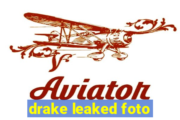 drake leaked foto