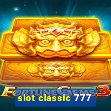 slot classic 777