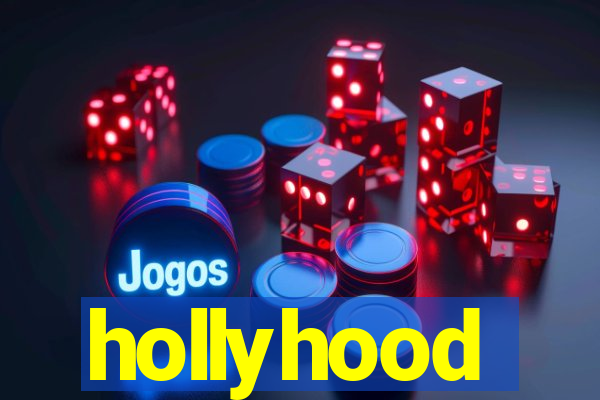 hollyhood