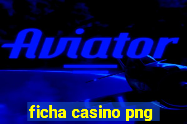 ficha casino png