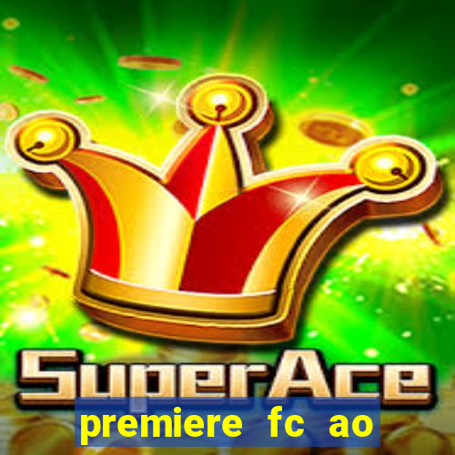 premiere fc ao vivo gratis