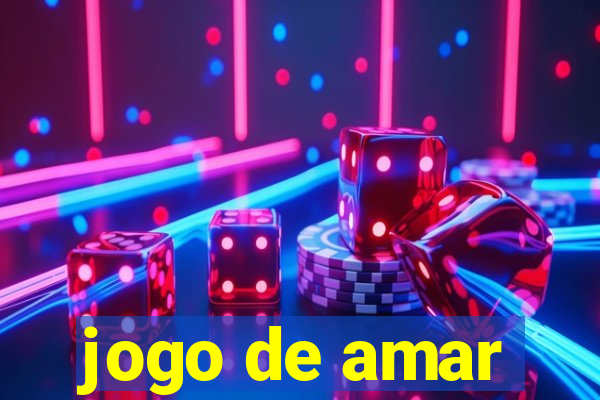 jogo de amar