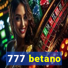 777 betano