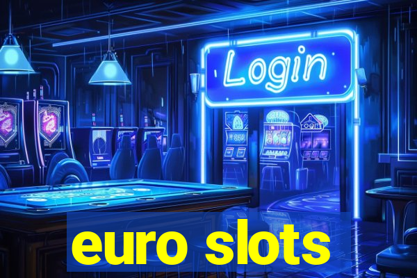 euro slots