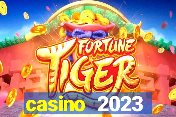 casino 2023 dinheiro real