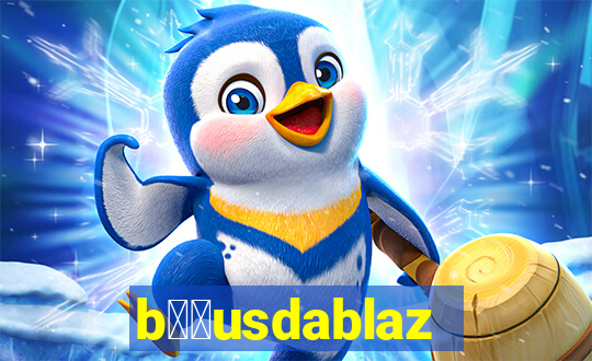 b涔坣usdablaze