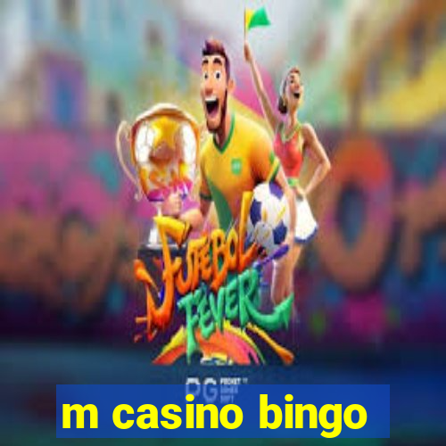 m casino bingo