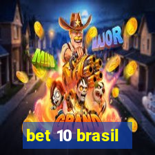 bet 10 brasil