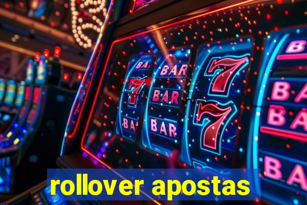 rollover apostas