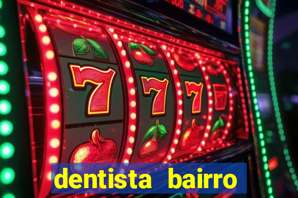 dentista bairro guarani bh