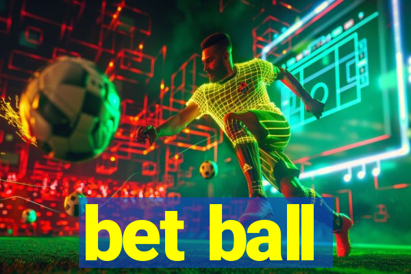 bet ball