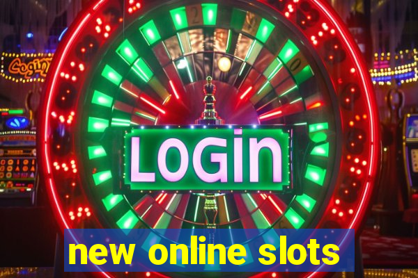 new online slots