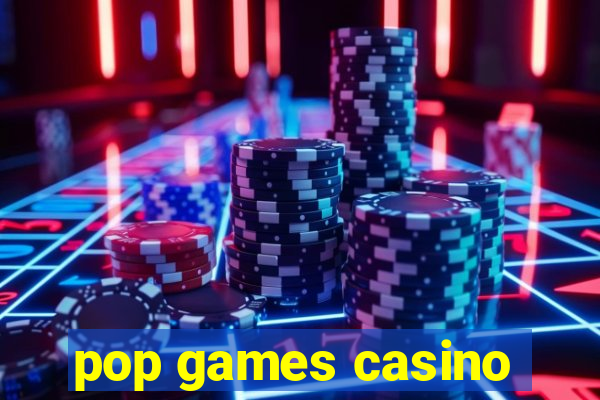 pop games casino