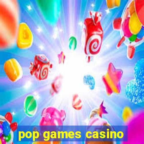 pop games casino