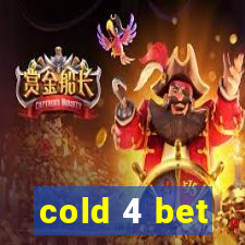 cold 4 bet