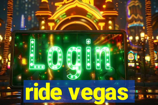 ride vegas