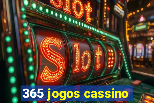 365 jogos cassino