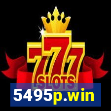 5495p.win