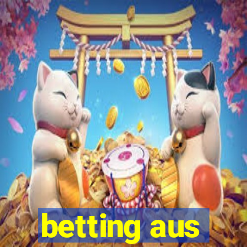 betting aus