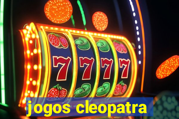 jogos cleopatra