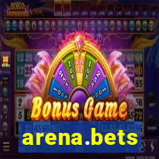 arena.bets