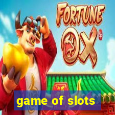 game of slots