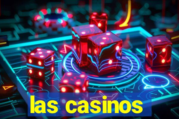 las casinos