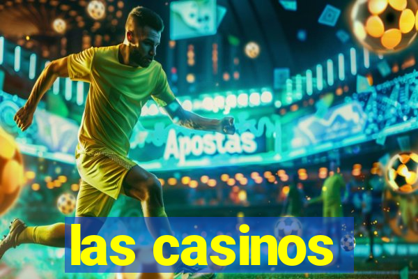 las casinos