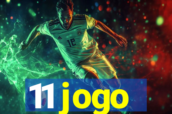 11 jogo